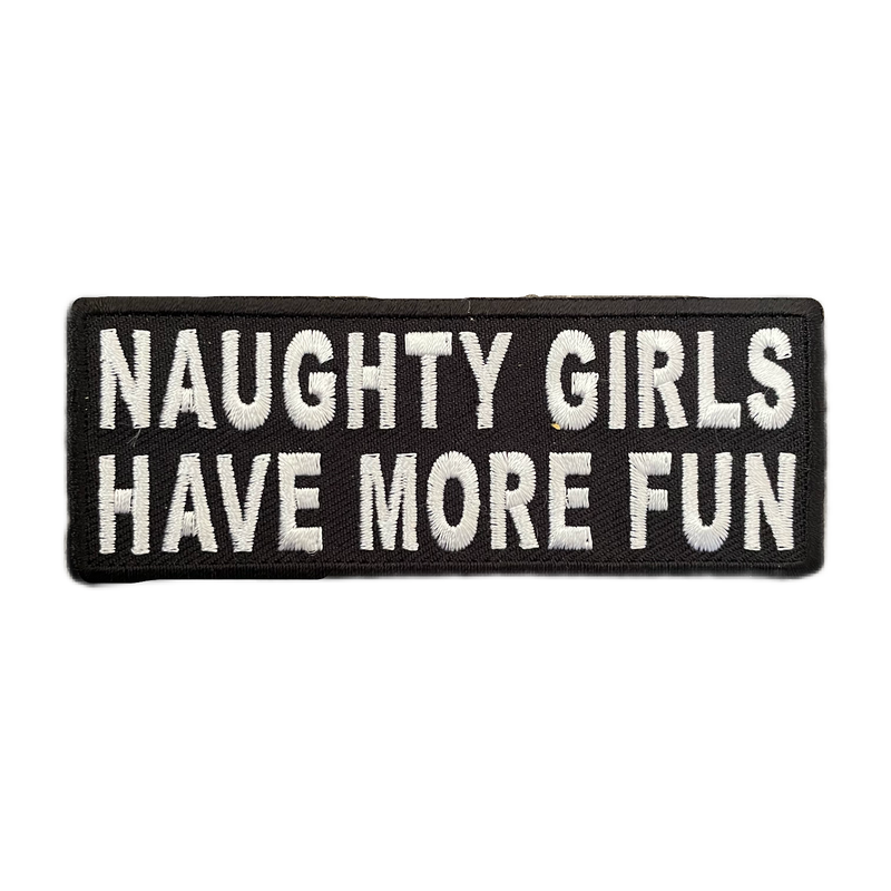 Naughty Girls Have More Fun Iron On Patch Ravnanproducts