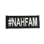 Hashtag-Nah-Fam-Iron-On-Patch