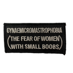 'Gynamicromastrophobia: Fear of Small Boobs' Iron-On Patch