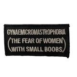 'Gynamicromastrophobia: Fear of Small Boobs' Iron-On Patch